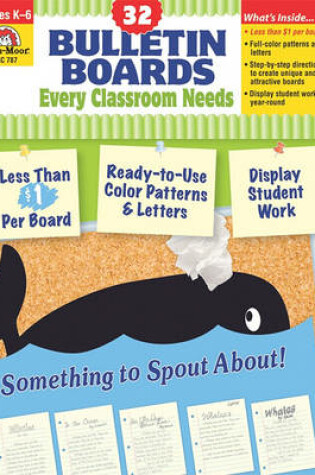 Cover of Bulletin Boards Every Classroom Needs