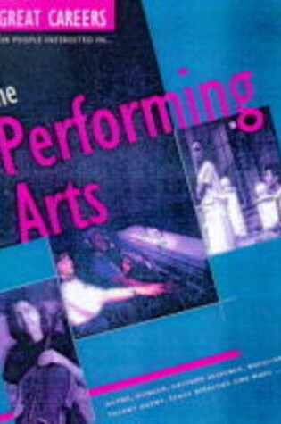 Cover of Great Careers for People Interested in the Performing Arts