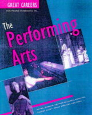 Book cover for Great Careers for People Interested in the Performing Arts