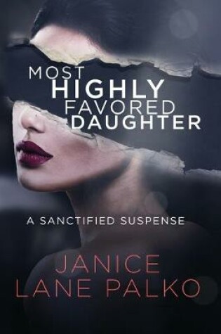 Cover of Most Highly Favored Daughter