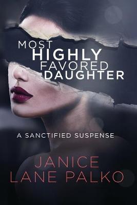 Cover of Most Highly Favored Daughter