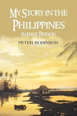Book cover for My Story in the Philippines in First Person
