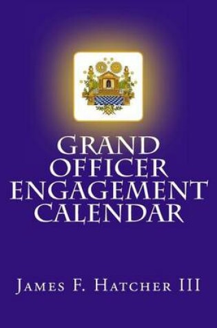 Cover of Grand Officer Engagement Calendar