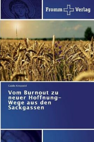 Cover of Vom Burnout zu neuer Hoffnung-Wege aus den Sackgassen