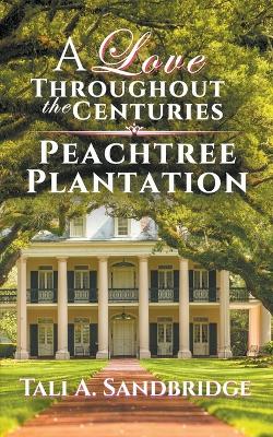 Cover of Peachtree Plantation