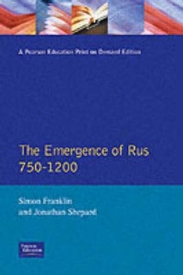 Cover of The Emergence of Russia 750-1200