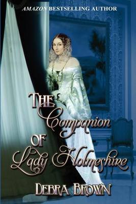 Book cover for The Companion of Lady Holmeshire