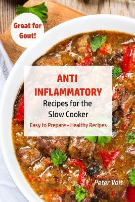 Book cover for Anti - Inflammatory Recipes for the Slow Cooker