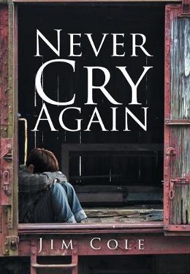 Book cover for Never Cry Again
