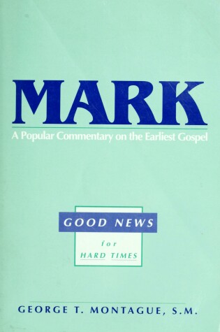 Cover of Mark-Good News for Hard Times