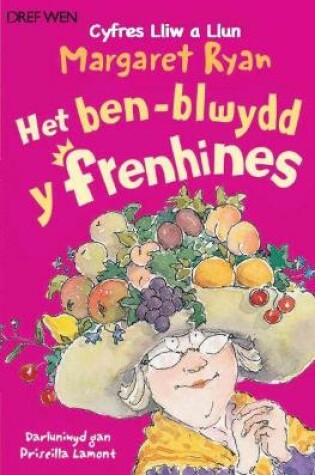 Cover of Cyfres Lliw a Llun: Het Ben-Blwydd y Frenhines