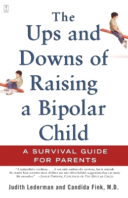 Book cover for The Ups and Downs of Raising a Bipolar Child