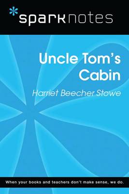 Book cover for Uncle Tom's Cabin (Sparknotes Literature Guide)