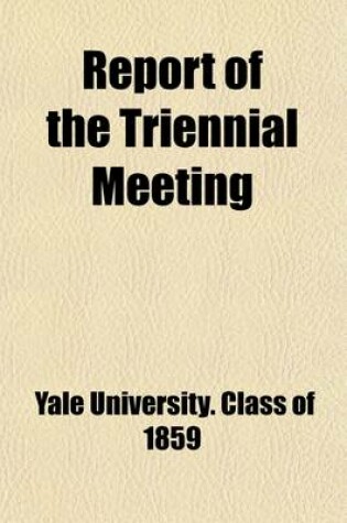 Cover of Report of the Triennial Meeting