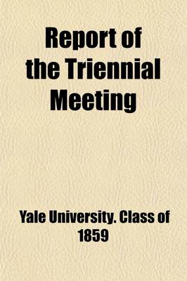 Book cover for Report of the Triennial Meeting