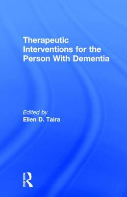 Book cover for Therapeutic Interventions for the Person With Dementia