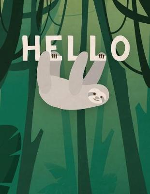 Book cover for Sloth Says Hello Notebook