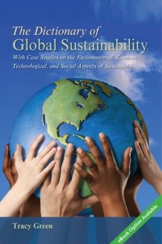 Cover of The Dictionary of Global Sustainability
