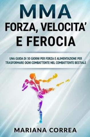 Cover of Mma Forza, Velocita E Ferocia