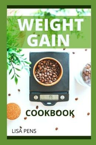 Cover of Weight Gain Cookbook