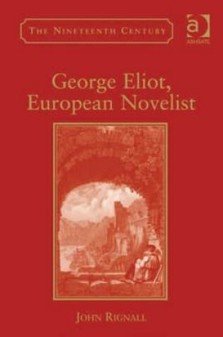 Cover of George Eliot, European Novelist