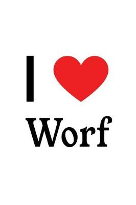 Book cover for I Love Worf