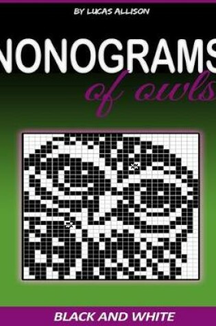 Cover of Nonograms of Owls