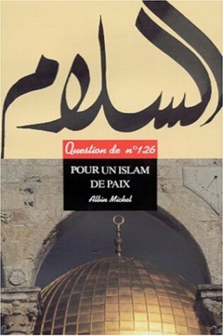 Cover of Pour Un Islam de Paix