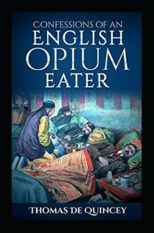 Cover of Confessions of an English Opium Annotated