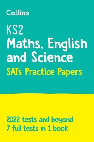 Cover of KS2 Maths, English and Science SATs Practice Papers