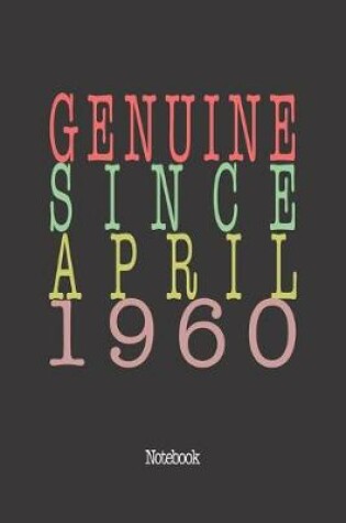 Cover of Genuine Since April 1960