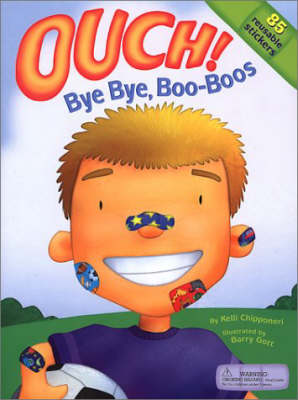 Book cover for Ouch! Bye Bye, Boo-Boos