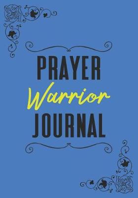 Book cover for Prayer Warrior Journal