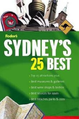 Cover of Fodor's Sydney's 25 Best, 4th Edition