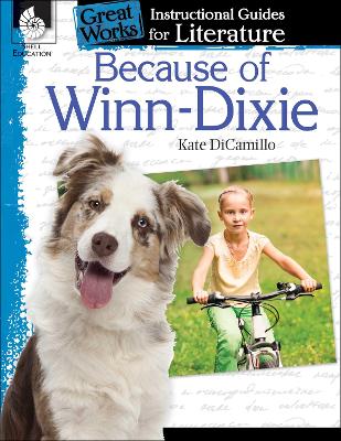 Book cover for Because of Winn-Dixie: An Instructional Guide for Literature