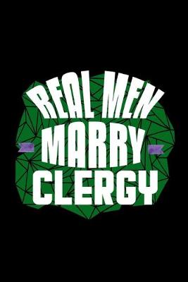 Book cover for Real men marry clergy