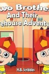 Book cover for Two Brothers and Their Firehouse Adventure