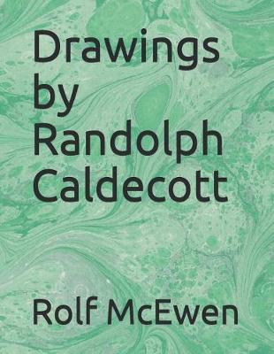 Book cover for Drawings by Randolph Caldecott