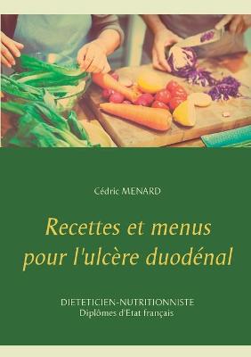 Book cover for Recettes et menus pour l'ulcère duodénal