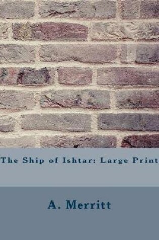 Cover of The Ship of Ishtar