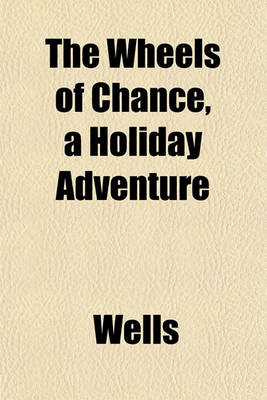 Book cover for The Wheels of Chance, a Holiday Adventure