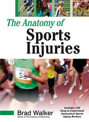 Book cover for The Anatomy Of Sports Injuries
