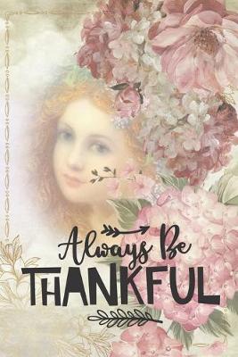 Book cover for Always Be Thankful