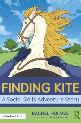 Cover of Finding Kite: A Social Skills Adventure Story