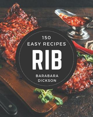 Book cover for 150 Easy Rib Recipes