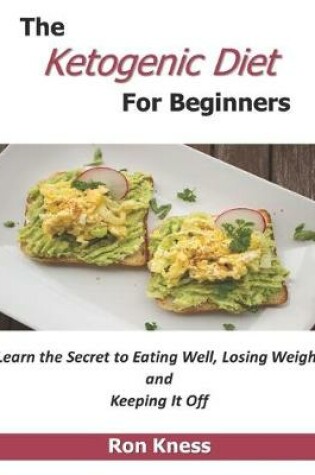 Cover of The Ketogenic Diet For Beginners