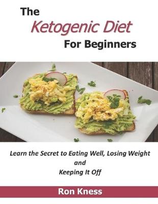 Book cover for The Ketogenic Diet For Beginners