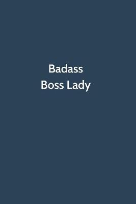 Book cover for Badass Boss Lady