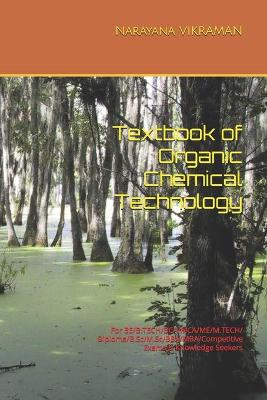 Book cover for Textbook of Organic Chemical Technology