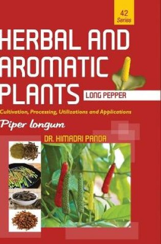 Cover of HERBAL AND AROMATIC PLANTS - 42. Piper longum (Long pepper)